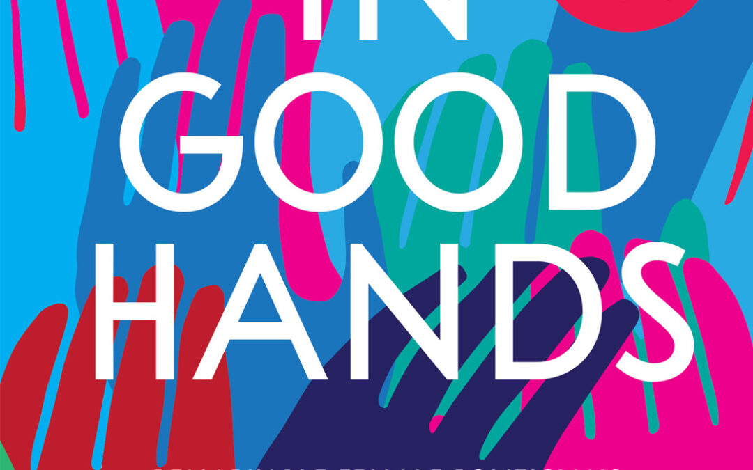 In Good Hands